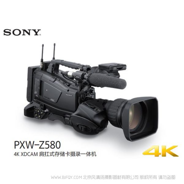 索尼 Z580 圖冊 宣傳冊 經銷商指南 如何使用 畫報 4K XDCAM肩扛式存儲卡攝錄一體機 PXW-Z580