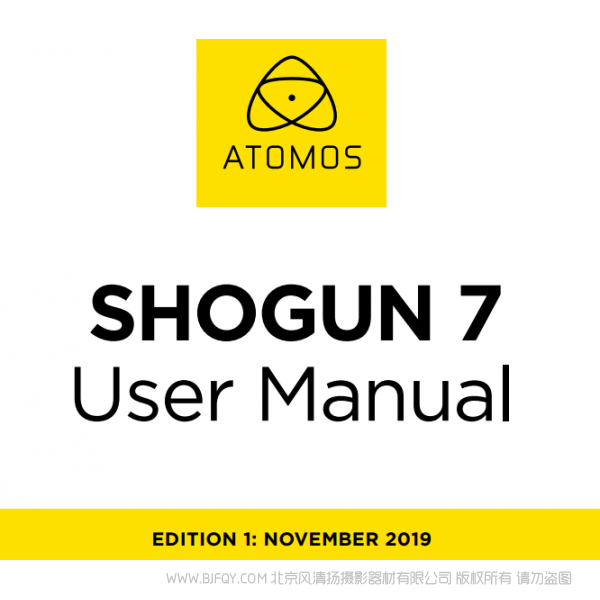 Atomos Shogun7 幕府將軍7寸 英文 用戶說明書下載 使用手冊 pdf 免費 操作指南 如何使用 快速上手 