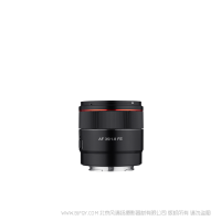 SAMYANG 森養(yǎng)  AF 35mm F1.8 FE 全畫幅標(biāo)準(zhǔn)大光圈適用索尼鏡頭 Sony E-mount的 Tiny 鏡頭