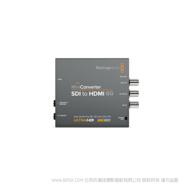 BMD  Mini Converter SDI to HDMI 6G  SD、HD、3G A級或B級以及6G-SDI視頻源，轉換成SD、HD和Ultra HD視頻格式的HDMI視頻