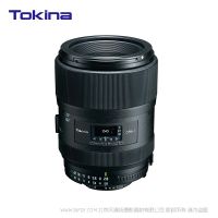 Tokina 圖麗 atx-i 100mm F2.8 FF MACRO PLUS  TELE PRIME 微距鏡頭 佳能EF單反相機(jī) 尼康F卡口單反相機(jī)